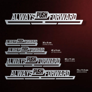 Always Push Forward Medal Hanger shown in all available sizes with dimensions