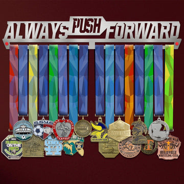 Always Push Forward Medal Hanger holding a full row of medals on a wall