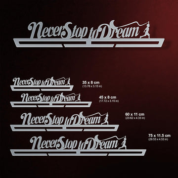 Never Stop To Dream Medal Hanger shown in all available sizes with dimensions